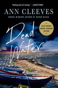 Dead Water (Shetland Quartet, Book 5)
